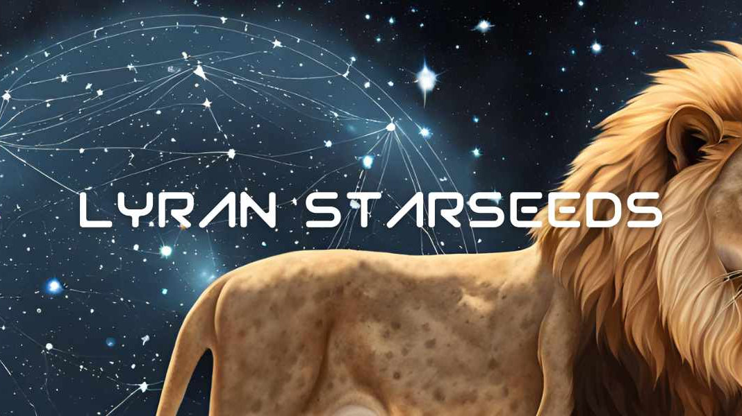 Am I a Lyran Starseed? 16 Attributes, Mission & Origins - GFL