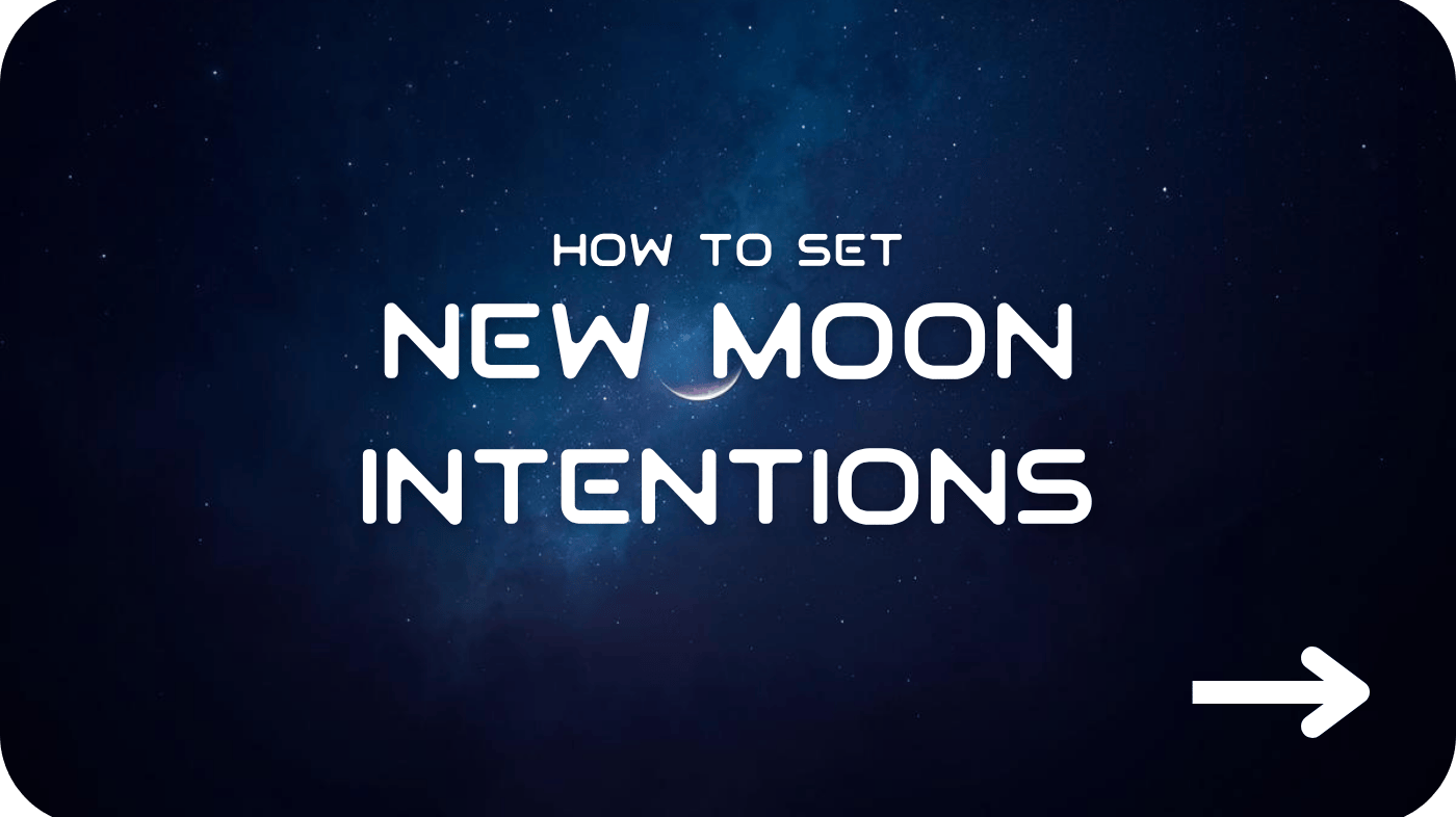 How to Set Powerful New Moon Intentions for Manifestation - GFL