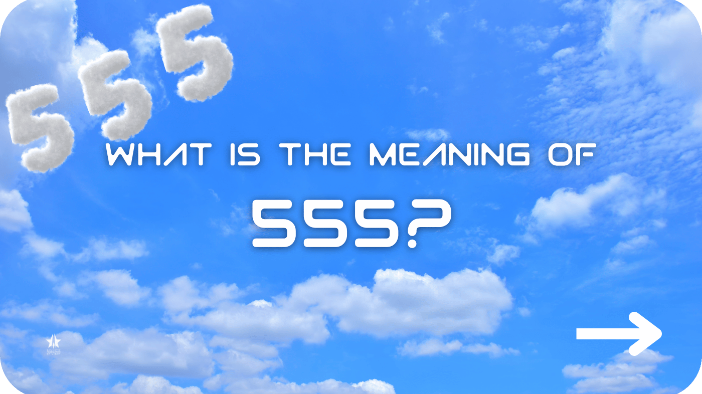 What Does Angel Number 555 Mean