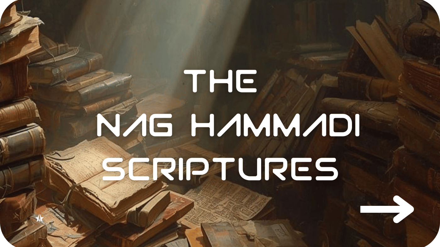 Rediscovering the Nag Hammadi Scriptures: Ancient Gnostic Scriptures for a New Cosmic Era - GFL