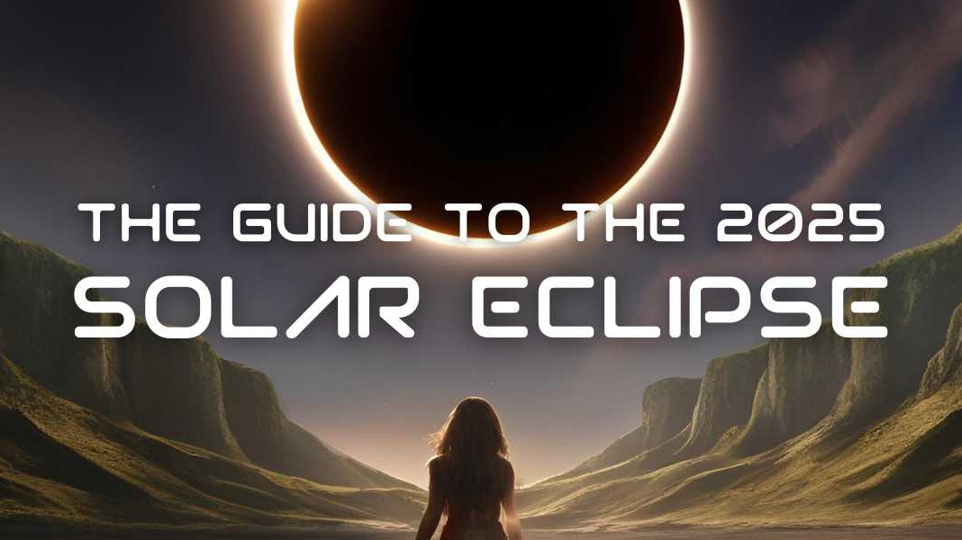 Solar Eclipse 2025: Everything You Need to Know - GFL