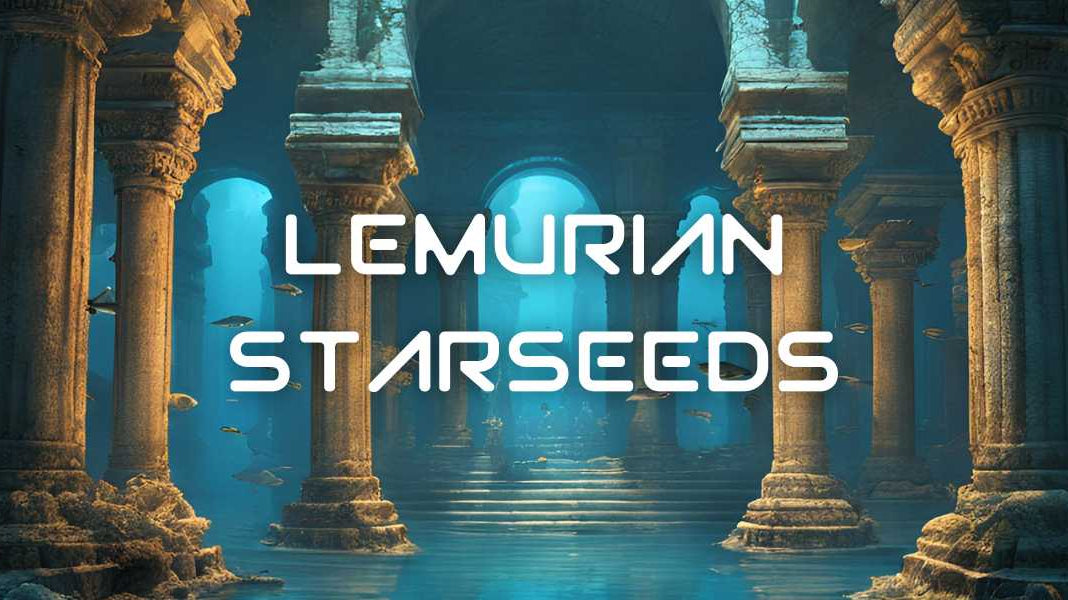 Who Are the Lemurians and What Is a Lemurian Starseed? 6 Signs and Characteristics - GFL