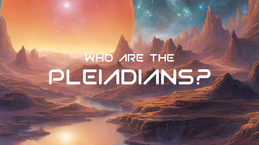 Who Are the Pleiadians and What Is a Pleiadian Starseed? Signs and Origins - GFL