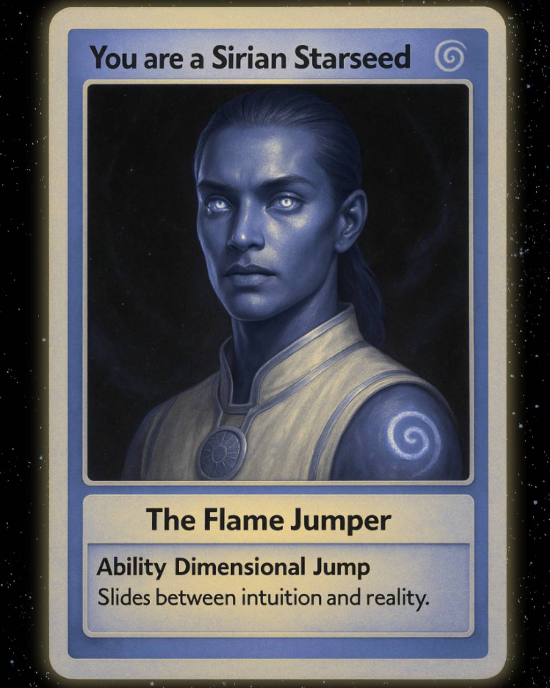 Card featuring a Siran Alien with text that says "You are a Sirian Starseed" on a dark background