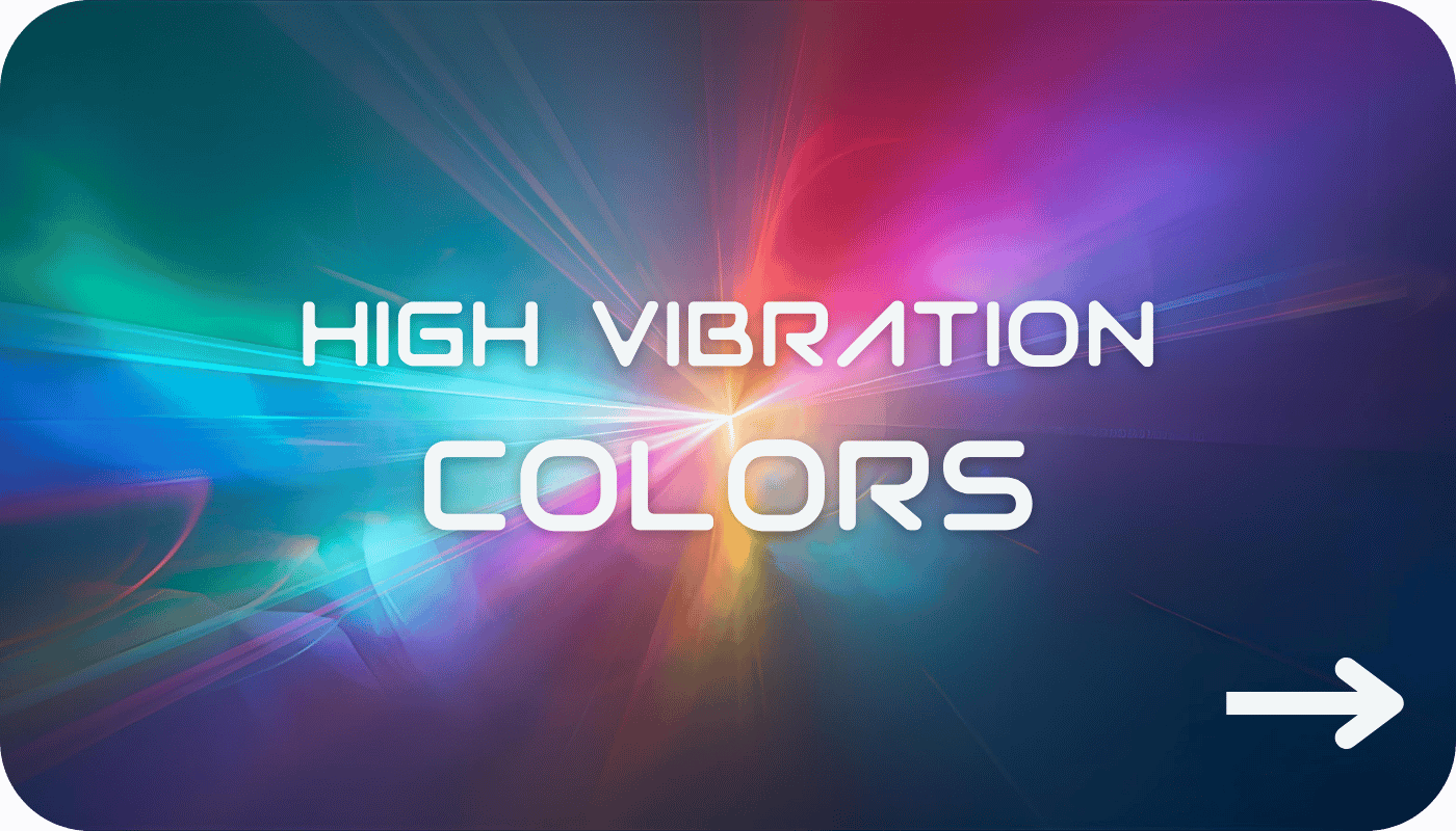 High Vibration Colors and Their Transformative Power