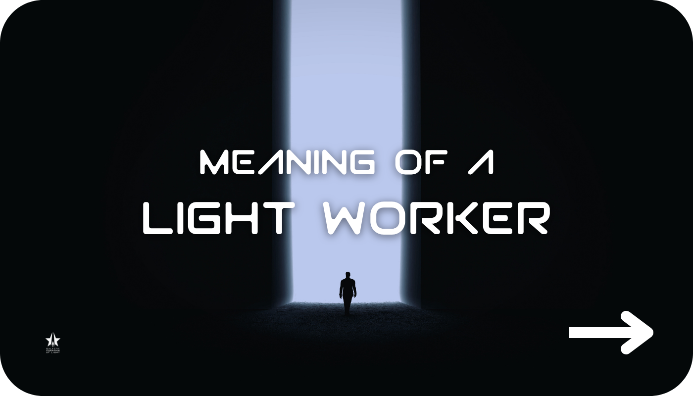 Lightworker Meaning: Signs, Traits & Spiritual Purpose