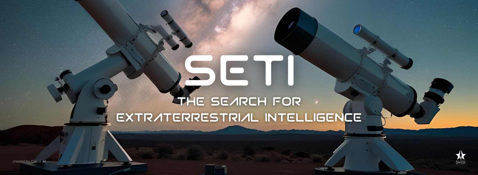 What is SETI? The Search for Extraterrestrial Intelligence
