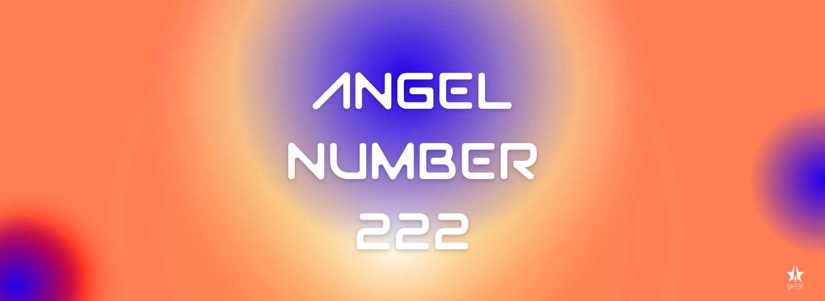 Angel Number 222 - GFL