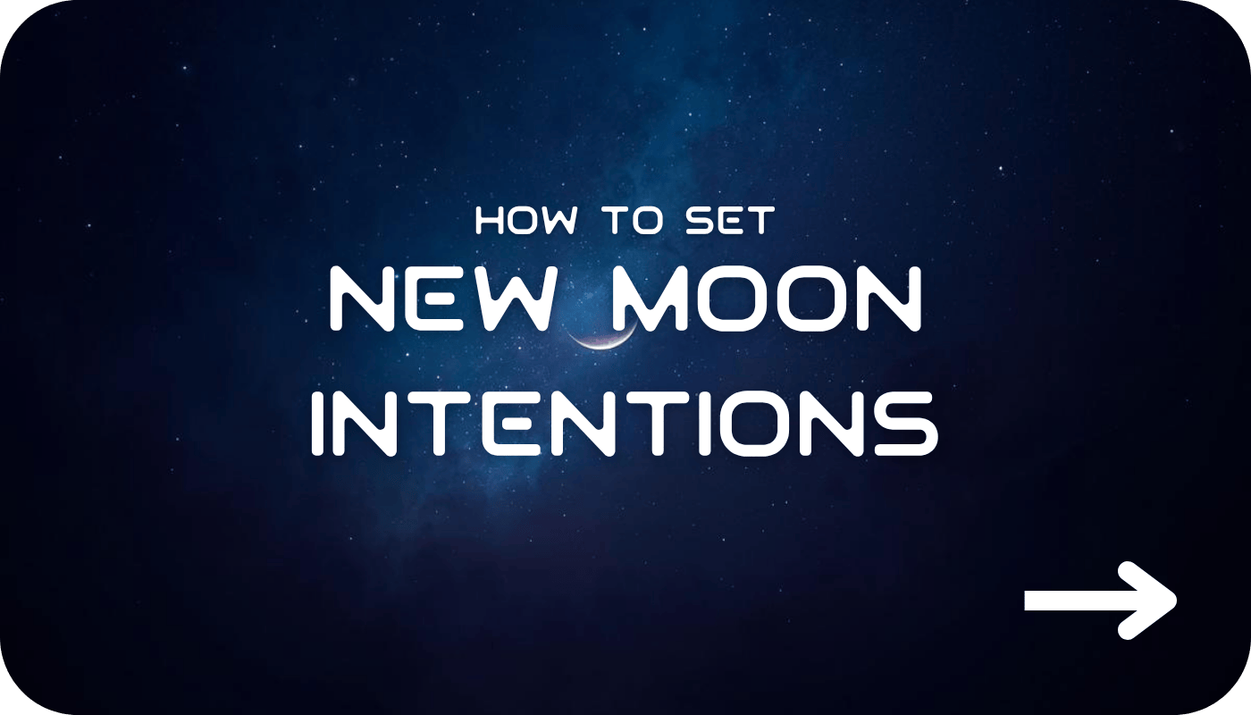 How to Set Powerful New Moon Intentions for Manifestation - GFL