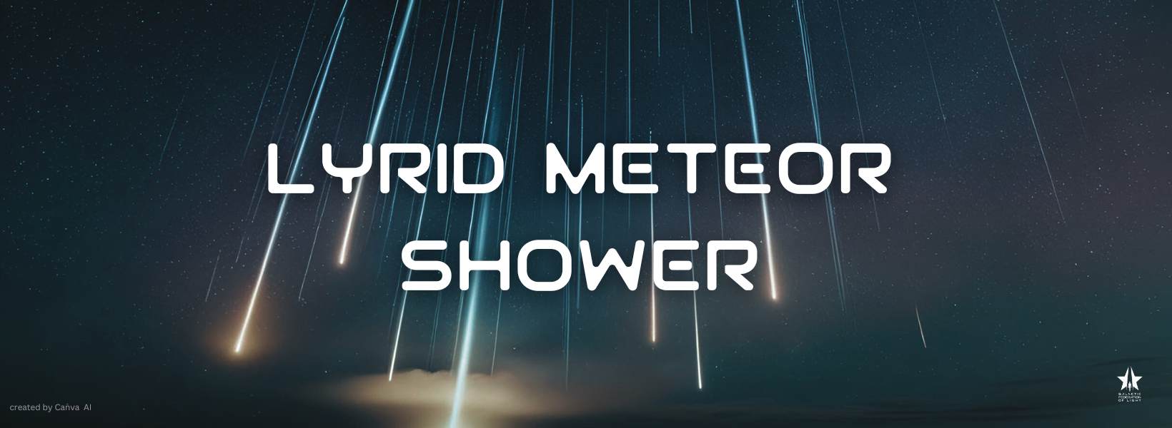 Lyrid Meteor Shower Spiritual Meaning & Galactic Energy - GFL