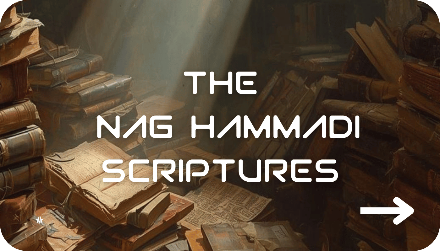 Rediscovering the Nag Hammadi Scriptures: Ancient Gnostic Scriptures for a New Cosmic Era - GFL