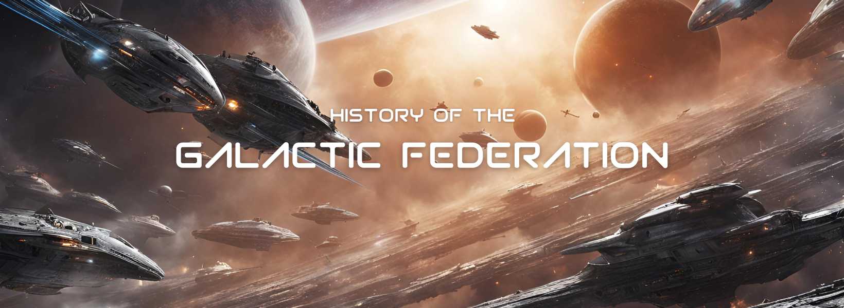 The History of the Galactic Federation of Light: Truth and Light - GFL