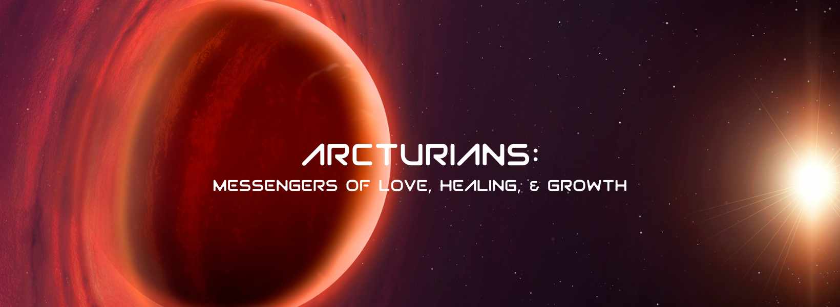 What Are Arcturians? Messengers of Love, Healing, and Growth - GFL