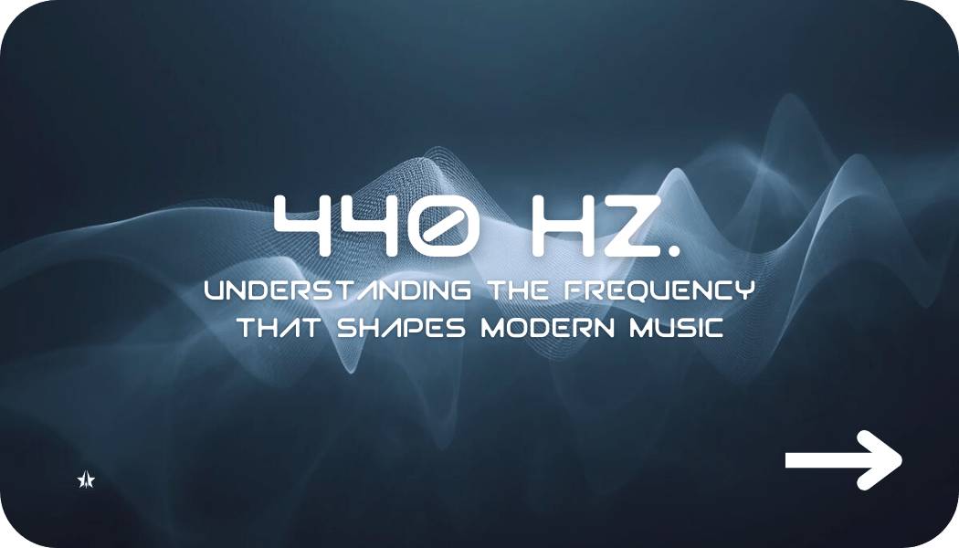 What Is 440 Hz? Understanding the Frequency That Shapes Modern Music - GFL