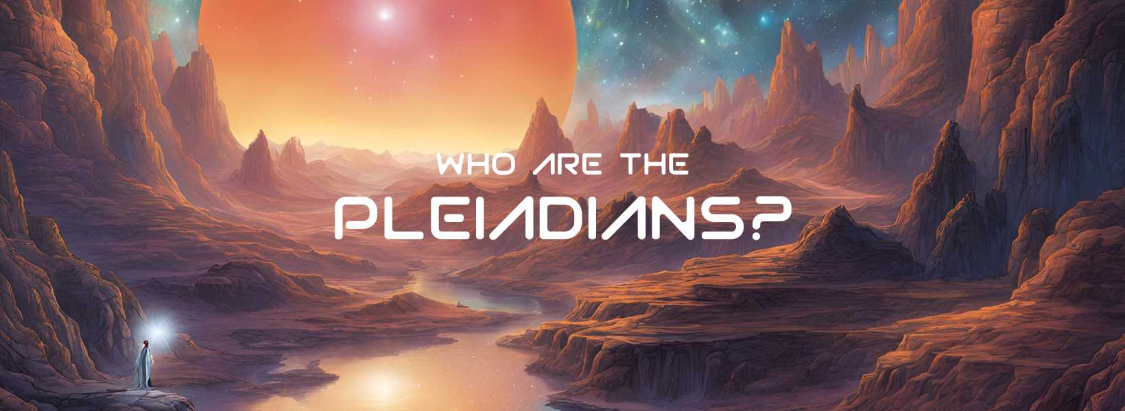 Who Are the Pleiadians and What Is a Pleiadian Starseed? Signs and Origins - GFL